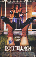 Christina Applegate Signed Don't Tell Mom The Babysitter's Dead 11x17 Movie Poster - APPPST500 - Christina Applegate Signed Don't Tell Mom The Babysitter's Dead 11x17 Movie Poster product image