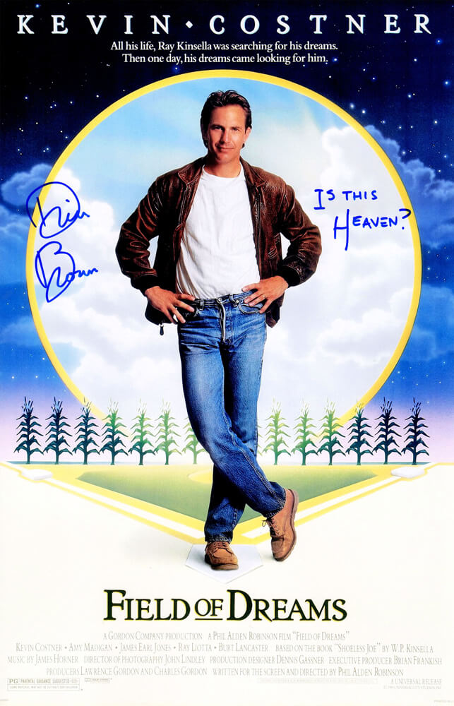 Dwier Brown Signed Field of Dreams 11x17 Movie Poster w/Is This Heaven? - BROPST501 - Dwier Brown Signed Field of Dreams 11x17 Movie Poster w/Is This Heaven? product image