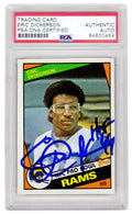 Eric Dickerson Signed Los Angeles Rams 1984 Topps Rookie Card #280 w/HOF'99 - (PSA/DNA Encapsulated) - DICCAR306 - Eric Dickerson Signed Los Angeles Rams 1984 Topps Rookie Card #280 w/HOF'99 - (PSA/DNA Encapsulated) product image