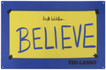 Brett Goldstein (Roy Kent) Signed Ted Lasso AFC Richmond 'BELIEVE' 12x18 Metal Sign - GOLOTH502 - Brett Goldstein (Roy Kent) Signed Ted Lasso AFC Richmond 'BELIEVE' 12x18 Metal Sign product image