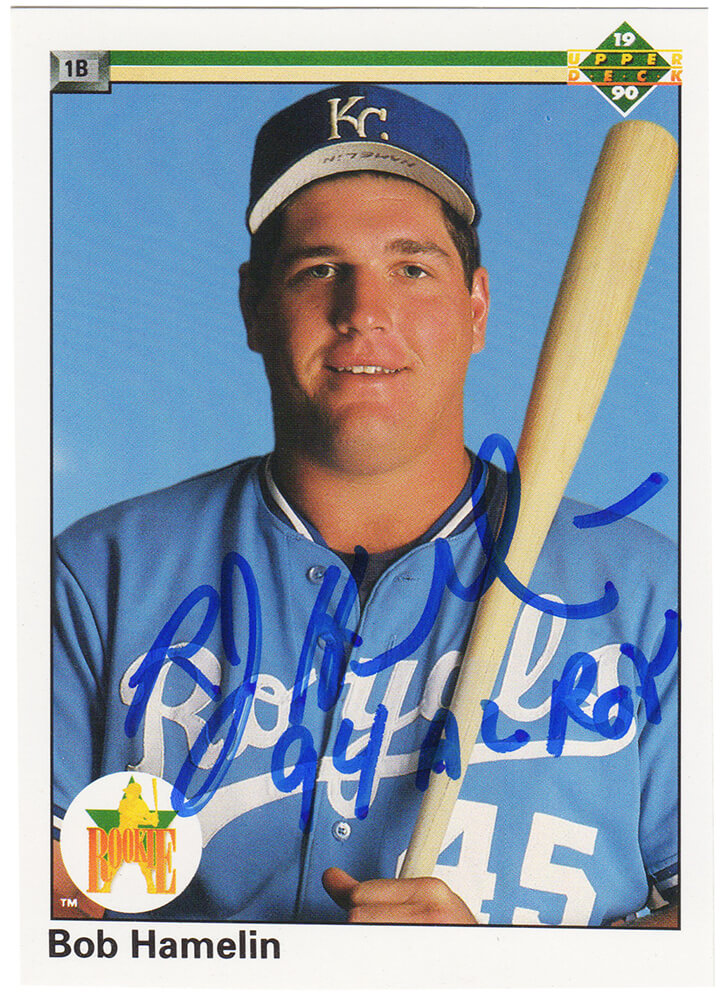Bob Hamelin Signed Kansas City Royals 1990 Upper Deck Rookie Baseball Card #45 - HAMCAR100 - Bob Hamelin Signed Kansas City Royals 1990 Upper Deck Rookie Baseball Card #45 product image