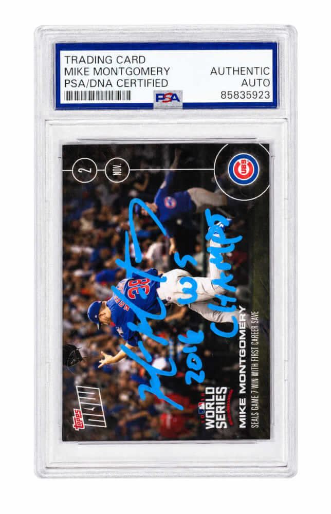 Mike Montgomery Signed Chicago Cubs 2016 Topps NOW Baseball Card #662 w/2016 WS Champs - (PSA Encapsulated) - MONCAR101 - Mike Montgomery Signed Chicago Cubs 2016 Topps NOW Baseball Card #662 w/2016 WS Champs - (PSA Encapsulated) product image