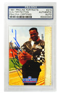 Walter Payton Signed Chicago Bears 1991 Proline Portaits NFL Trading Card #215 - (PSA Encapsulated) - PAYCAR301 - Walter Payton Signed Chicago Bears 1991 Proline Portaits NFL Trading Card #215 - (PSA Encapsulated) product image