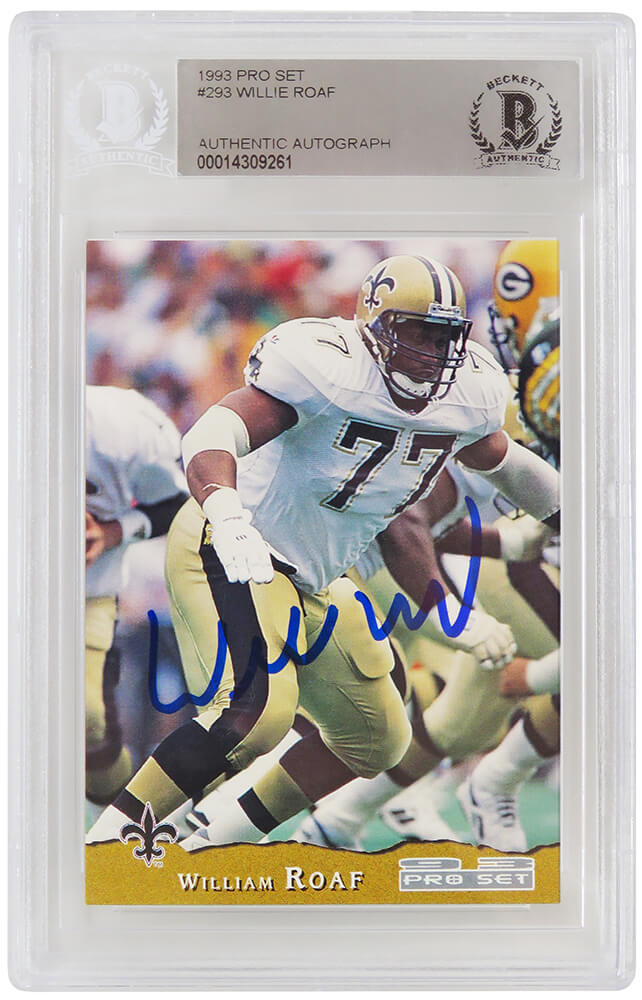 Willie Roaf Signed New Orleans Saints 1993 Pro Set Rookie Football Card #293 (Beckett Encapsulated) - ROACAR303 - Willie Roaf Signed New Orleans Saints 1993 Pro Set Rookie Football Card #293 (Beckett Encapsulated) product image