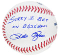 Pete Rose Signed Rawlings Official MLB Baseball w/Sorry I Bet On Baseball - ROSBSB134 - Pete Rose Signed Rawlings Official MLB Baseball w/Sorry I Bet On Baseball product image