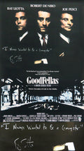 Ray Liotta Signed Goodfellas 24x36 Full Size Movie Poster w/I Always Wanted To Be A Gangster - LIOPST508 - Ray Liotta Signed Goodfellas 24x36 Full Size Movie Poster w/I Always Wanted To Be A Gangster product image