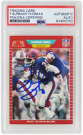 Thurman Thomas Signed Buffalo Bills 1989 Pro Set Rookie Card #32- (PSA/DNA Encapsulated) - THOCAR305 - Thurman Thomas Signed Buffalo Bills 1989 Pro Set Rookie Card #32- (PSA/DNA Encapsulated) product image