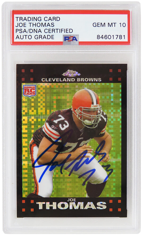 Joe Thomas Signed Cleveland Browns 2007 Topps Chrome Xfractor Refractor Rookie Football Trading Card #TC264 - (PSA/DNA / Auto Grade 10) - THOCAR320 - Joe Thomas Signed Cleveland Browns 2007 Topps Chrome Xfractor Refractor Rookie Football Trading Card #TC264 - (PSA/DNA / Auto Grade 10) product image