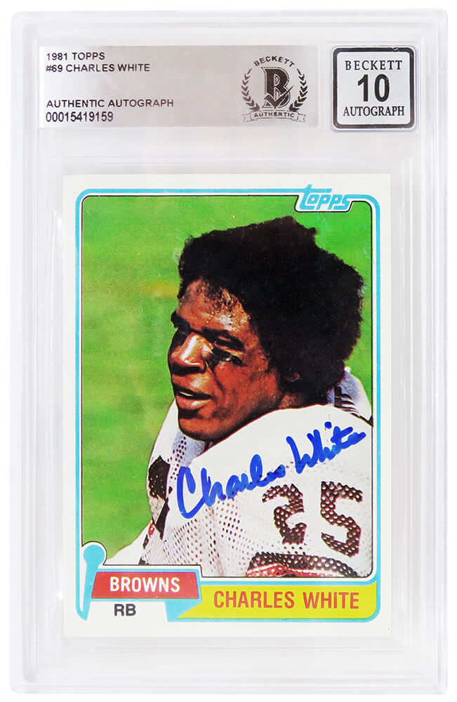 Charles White Signed Cleveland Browns 1981 Topps Football Rookie Card #69  - (Beckett - Auto Grade 10) - WHICAR324 - Charles White Signed Cleveland Browns 1981 Topps Football Rookie Card #69 - (Beckett - Auto Grade 10) product image