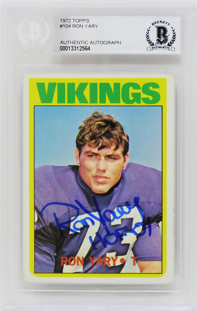 Ron Yary Signed Minnesota Vikings 1972 Topps Football Rookie Card #104 w/HOF'01 - (Beckett Encapsulated) - YARCAR301 - Ron Yary Signed Minnesota Vikings 1972 Topps Football Rookie Card #104 w/HOF'01 - (Beckett Encapsulated) product image